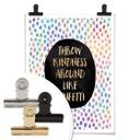 Plakat - Frederiksson - Kindness like confetti