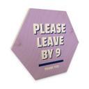 Sekskantet træ Please leave by 9 - Fritsch