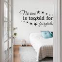 Wallsticker -  No one is too old...
