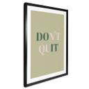 Plakat Don't Quit Do it