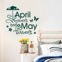 April showers bring May flowers