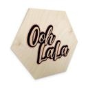 Esagono in legno Oh La La