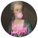 Tapet cirkel Marie Antoinette: I never said that - Grace Digital Art - vliesetapet/selvklæbende non-