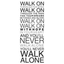Wallsticker - You will never walk alone