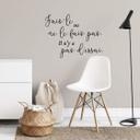 Sticker mural Fais-le ou ne le fais pas