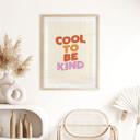 Póster Saying Cool to be kind - Wilson