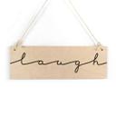Panneau en bois Laugh