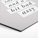Sekskantet fototapet Stay Classy Sassy and a Bit Bad Assy - Wilson - aluminium dibond