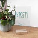 Chevalet de table Moin - Bonjour