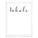 Plakat - Inhale