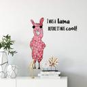 Sticker mural Hagenmeyer - I was a lama, before itwas cool