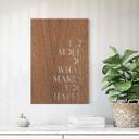 Décoration en bois - Do more of what makes you happy - Placage d'acajou