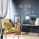 Træbogstaver - The best is yet to come - Poppel