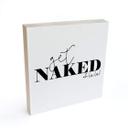 Billede af træ til at sætte op - Get naked - 15x15 cm