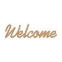 MDF-dekoration Welcome