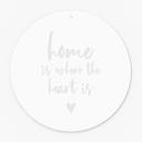 Akrylglasbillede, vinduesbillede til at hænge op Home is where the heart is - Round