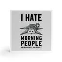 Træ dekoration blok I hate morning people - Magnusson