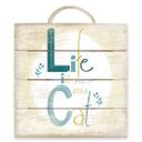 Cuadro de madera Loske - La vida es mejor con un gato - 40x41,5 cm