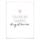 Plakat - Confetti & Cream - You are my favorite daydream