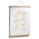 Póster Always look on the bright side - eslogan motivacional - KsanaKalpa