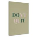 Lærredsprint - Don't Quit Do it