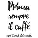 Wallsticker - Prima sempre il caffé