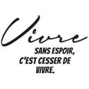 Sticker mural Vivre sans espoir