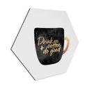Hexagone - alu-Dibond Fredriksson - Drink coffee and do good
