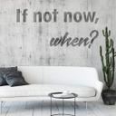 Papier peint photo If not now, when - 288x260 cm