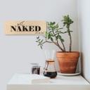 Houten Bordje - Get Naked