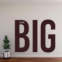 Wallsticker -  Think Big