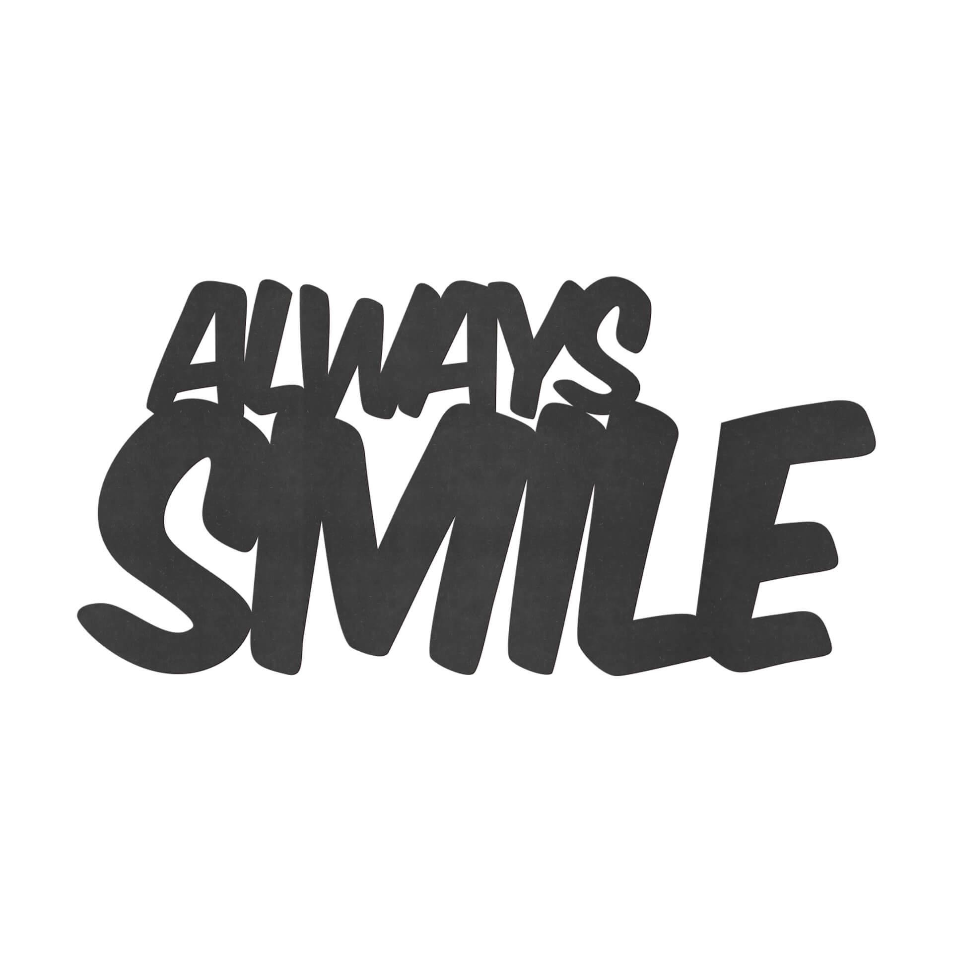 MDF Decoratie Always Smile