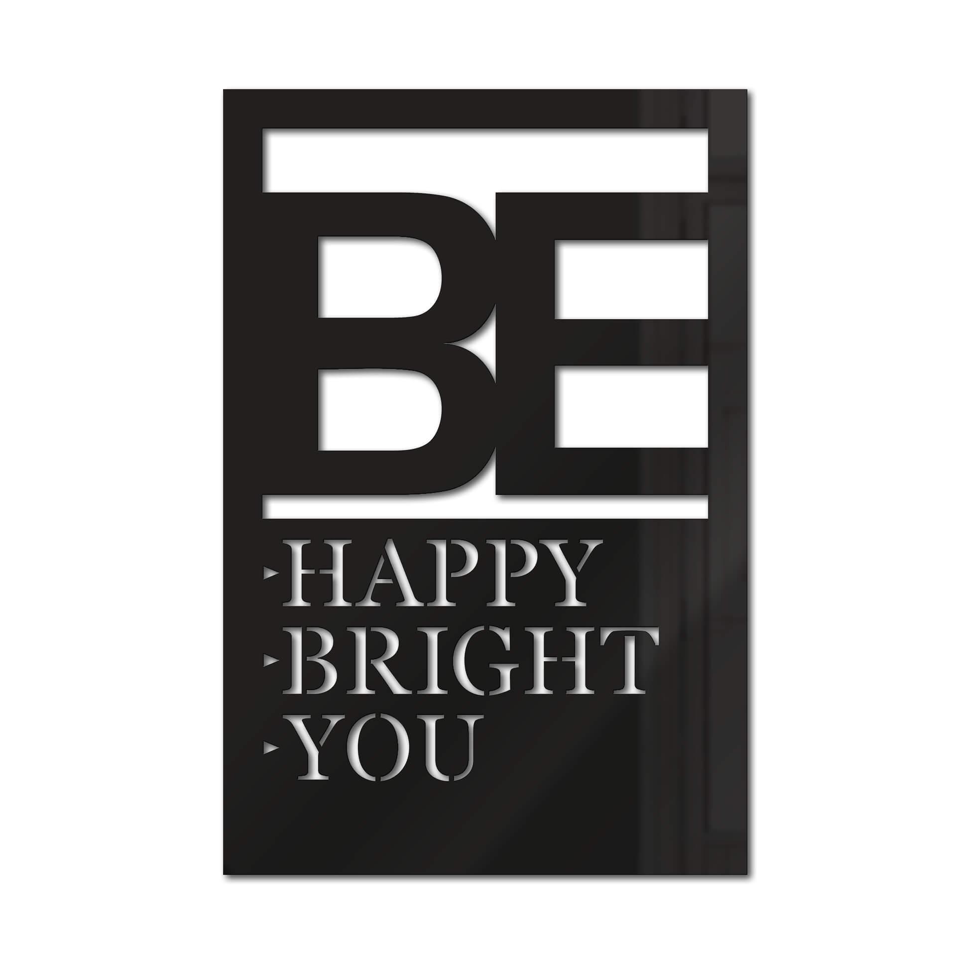 Cuadro decorativo de cristal acrílico - Be happy be bright be you