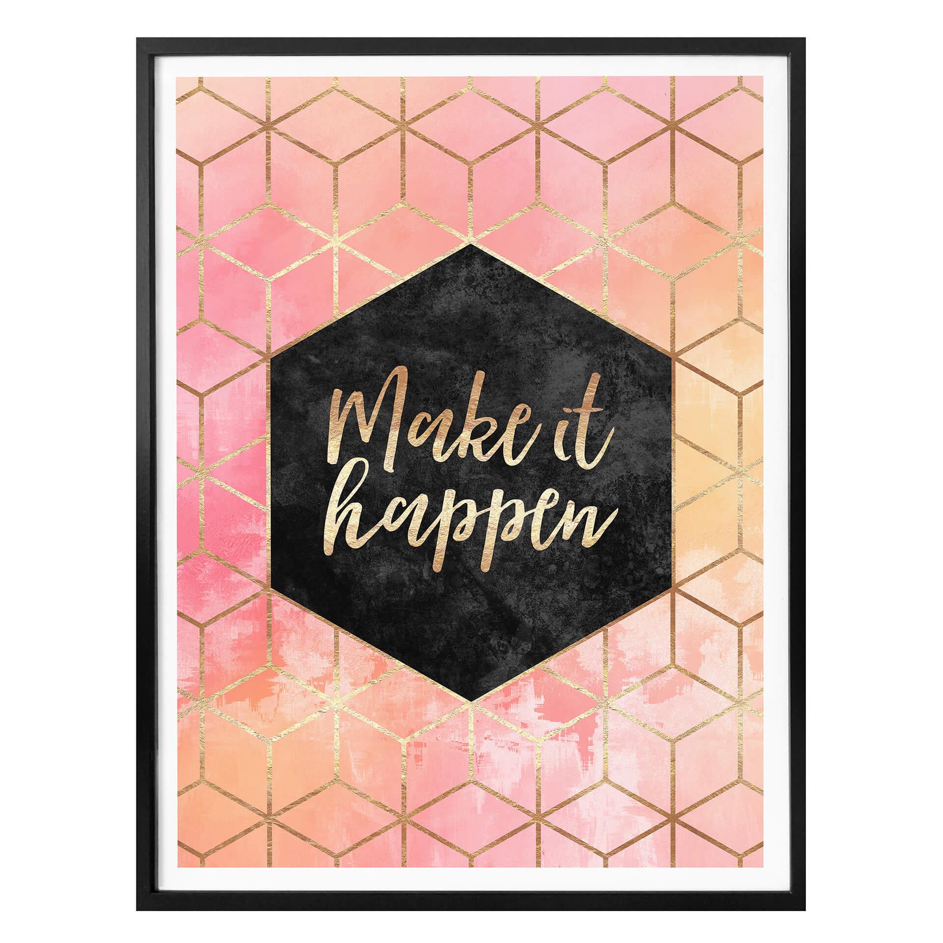 Plakat - Frederiksson - Make it happen - Hexagon