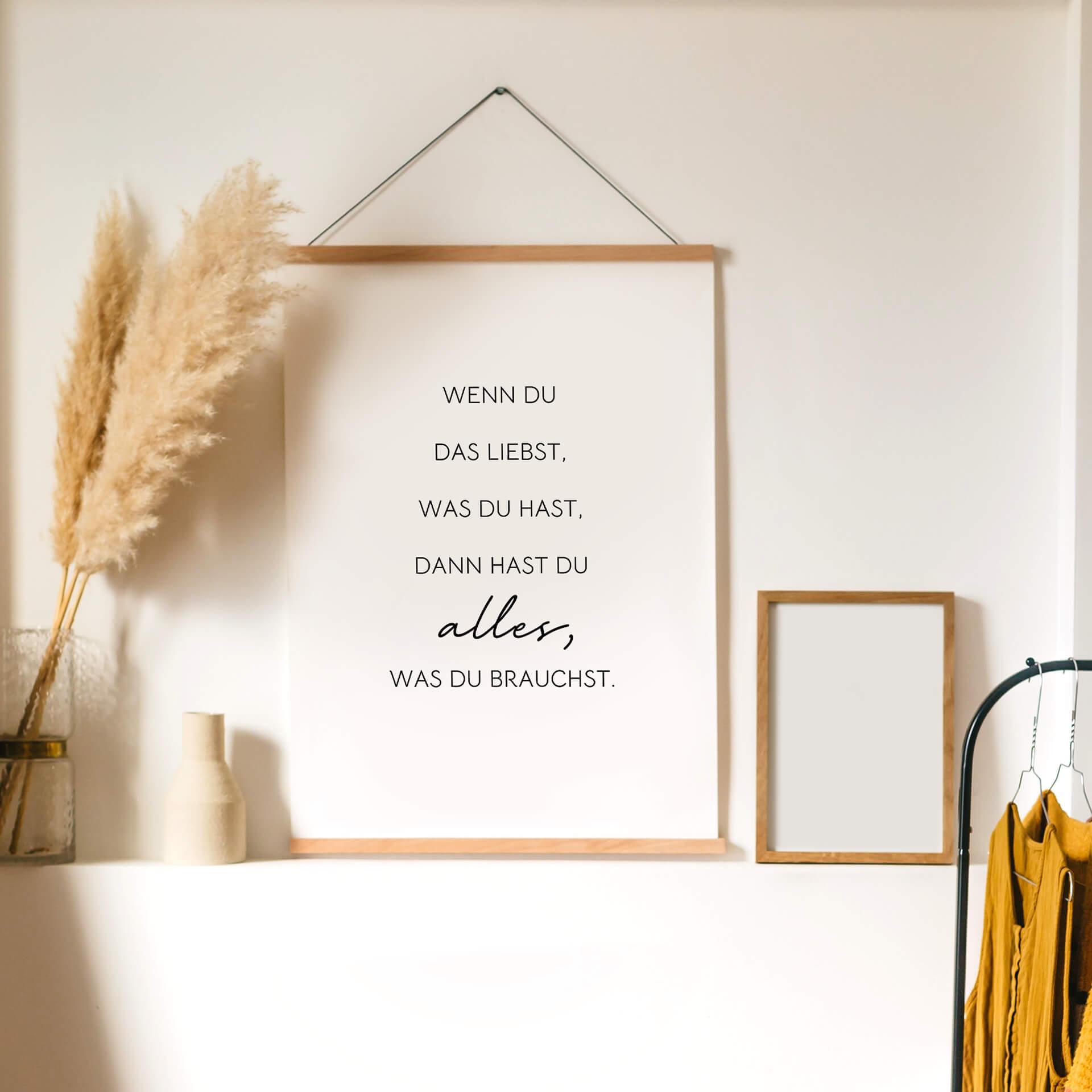 Poster Wenn du liebst, was du hast...