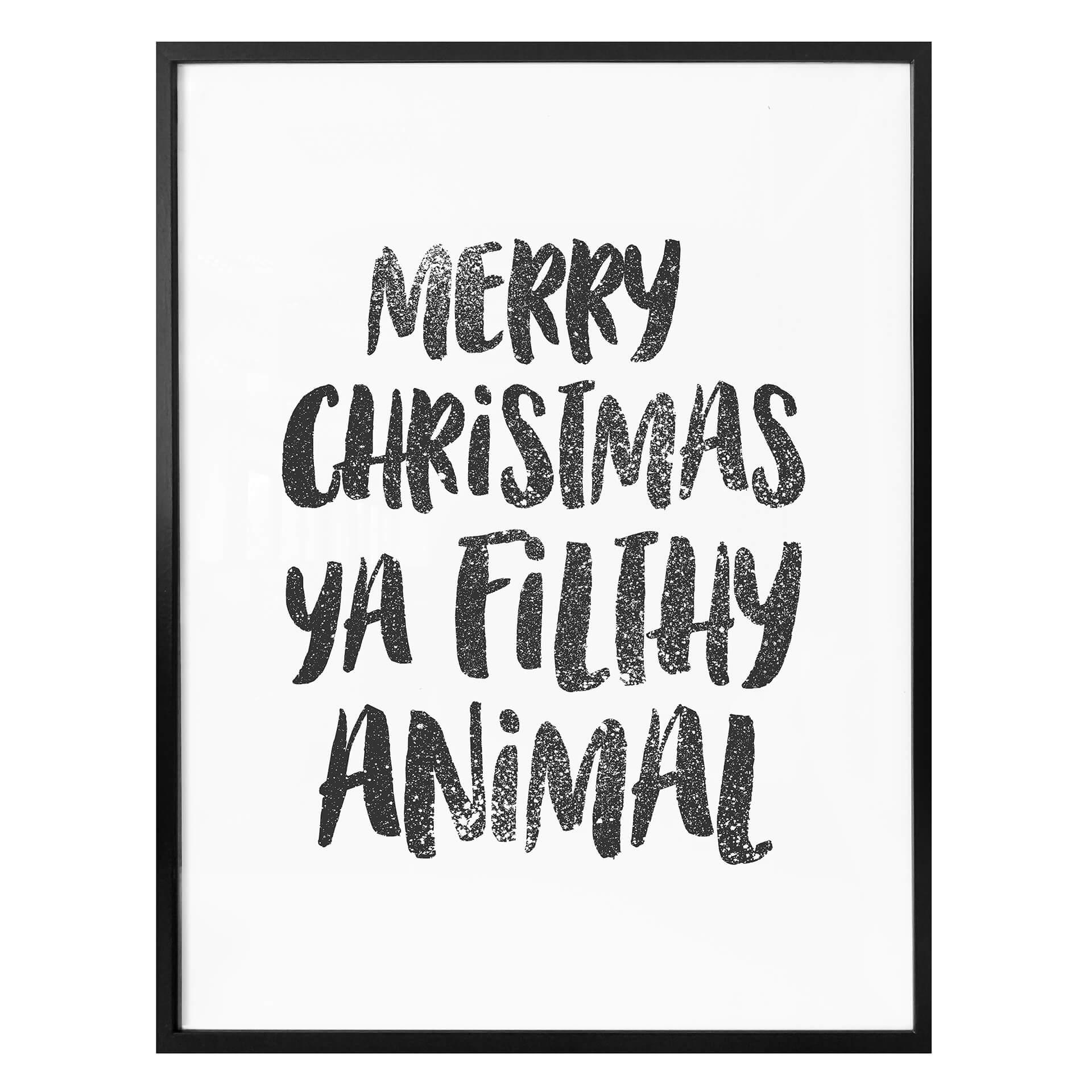 Plakat - Merry Christmas ya filthy animal