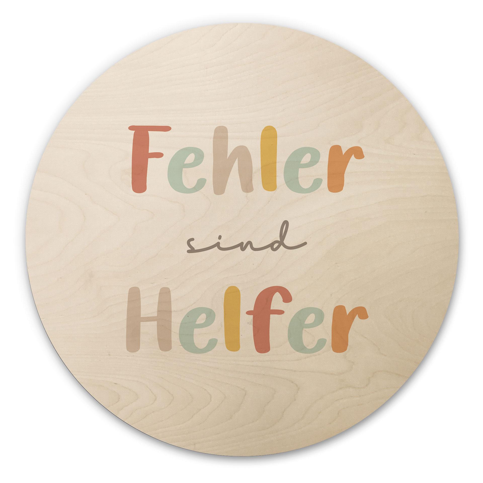 Rundes Holzbild - 'Fehler sind Helfer' in bunter Schrift