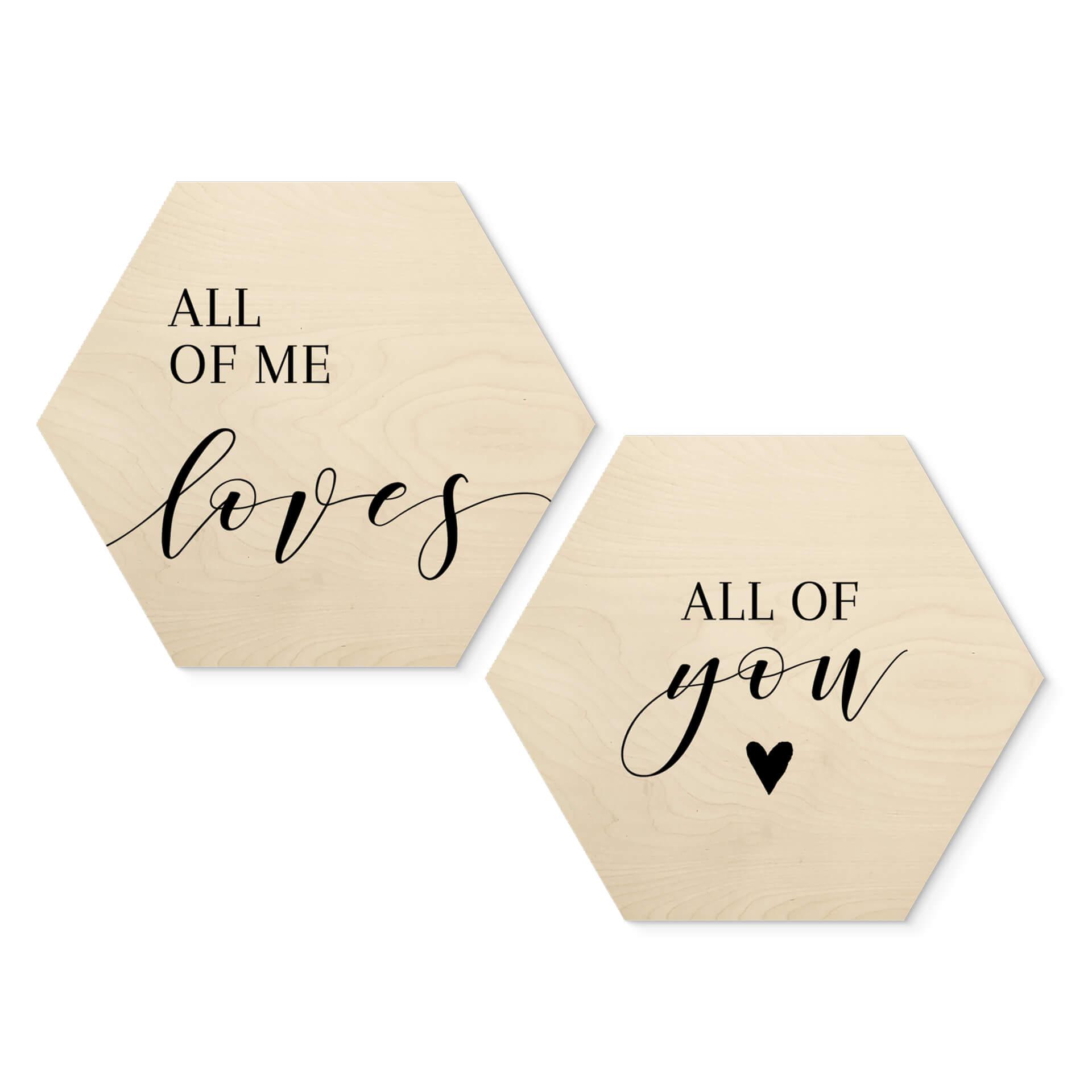Hexagon Hout All of Me Loves All of You (2-delig)