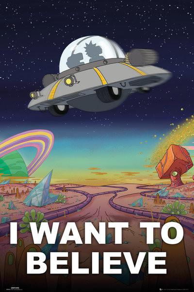 Poster, film poster Rick And Morty - I Want To Believe 61x91,5 cm