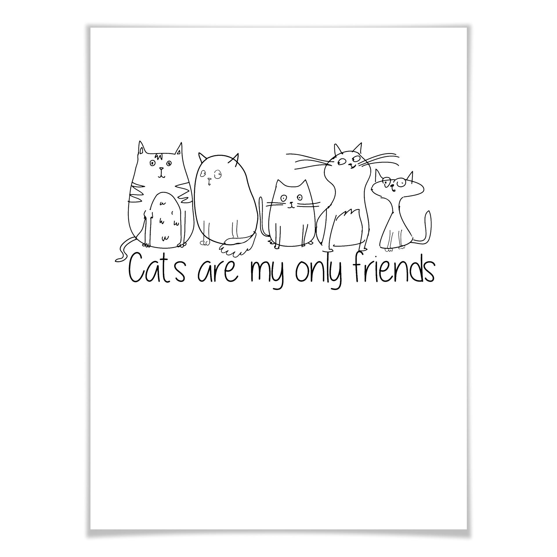Póster - Los gatos son mis únicos amigos