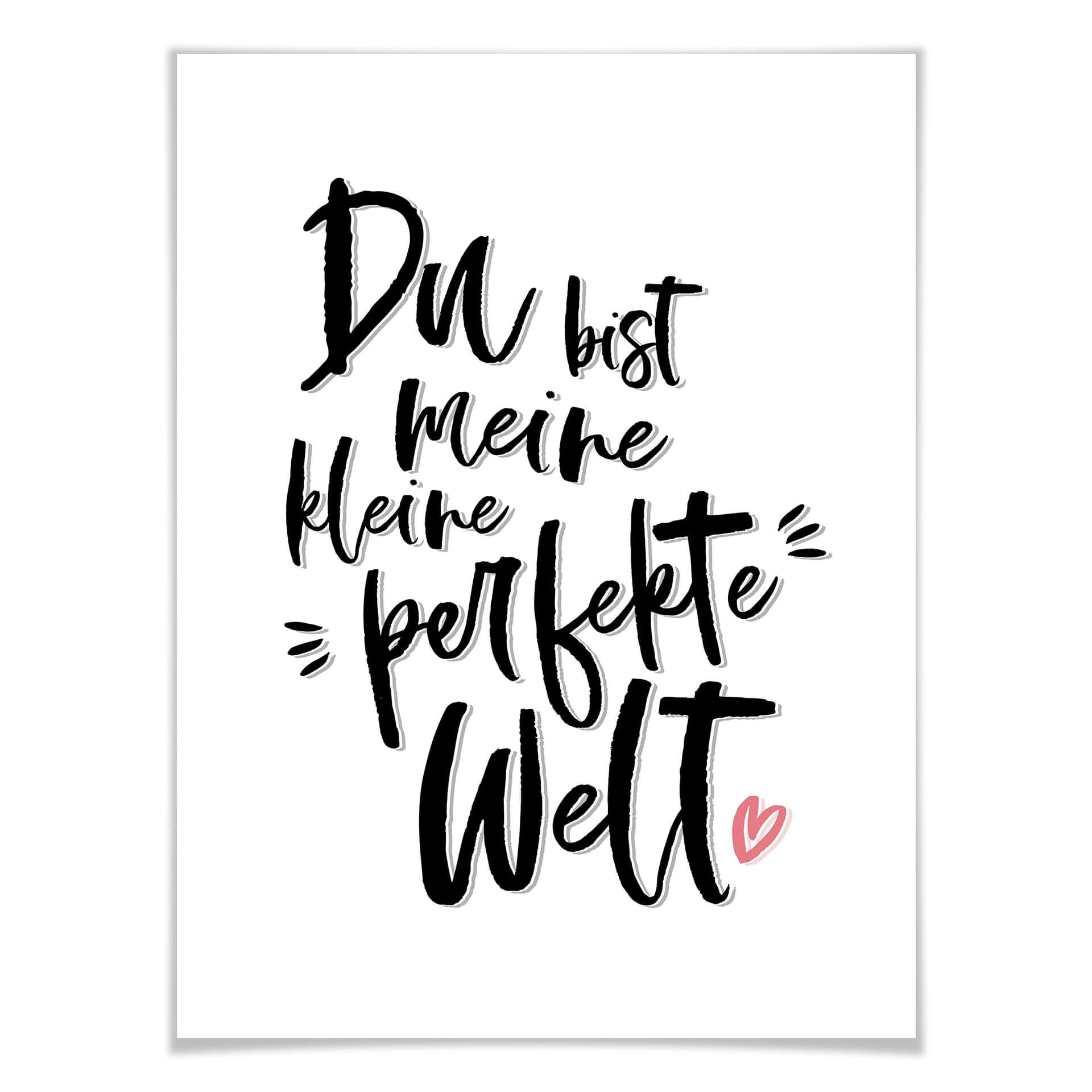 Poster Du bist meine kleine perfekte Welt