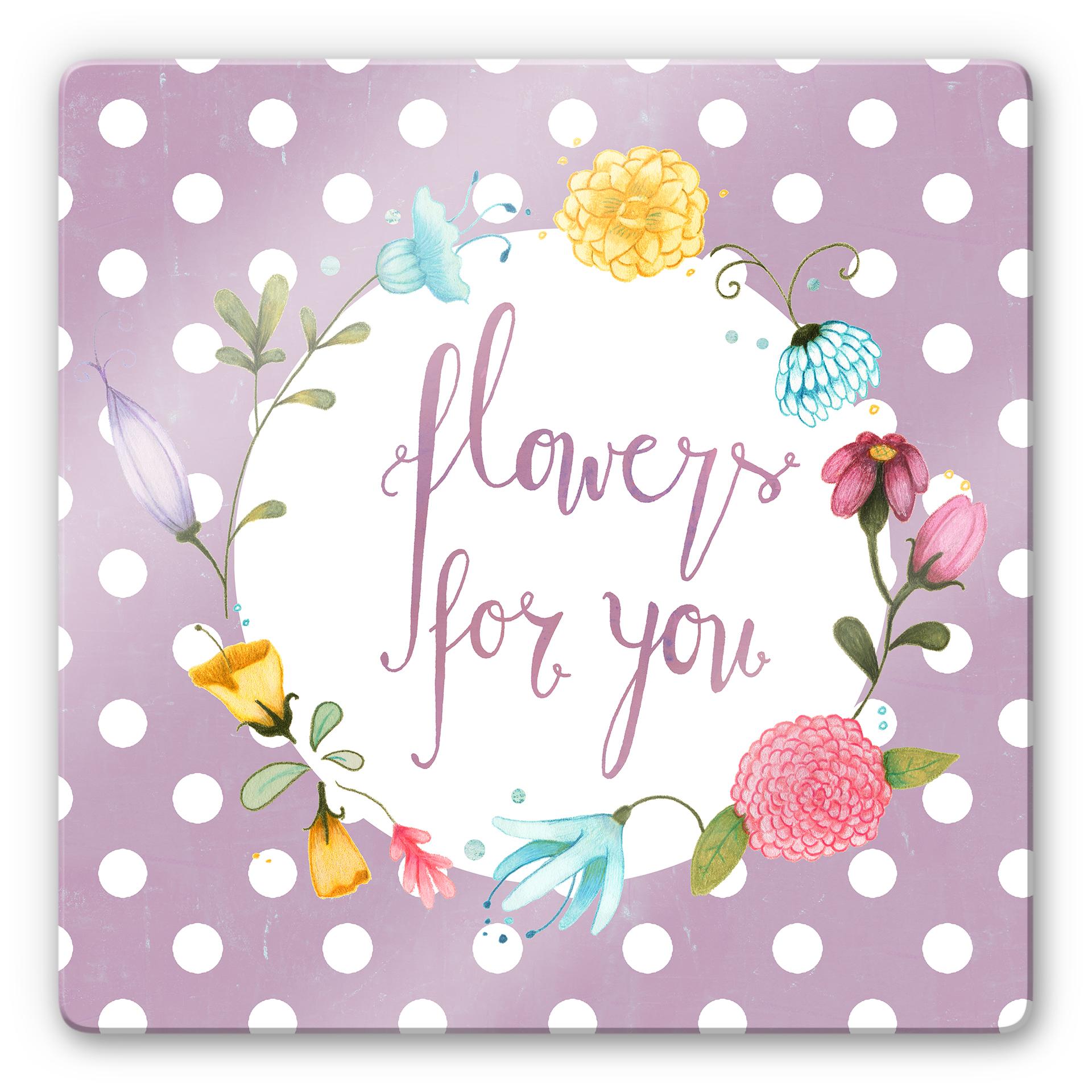 Glasschilderij Loske - Flowers for you