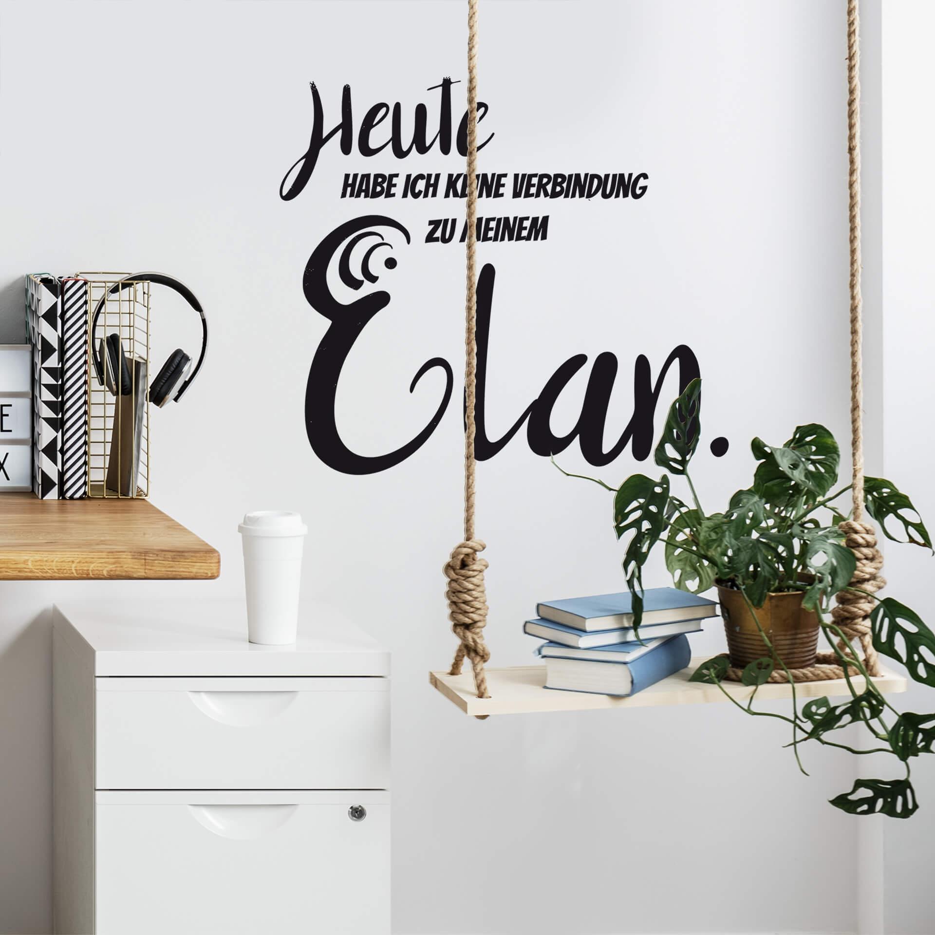 Wandtattoo Heute keine Verbindung zum Elan