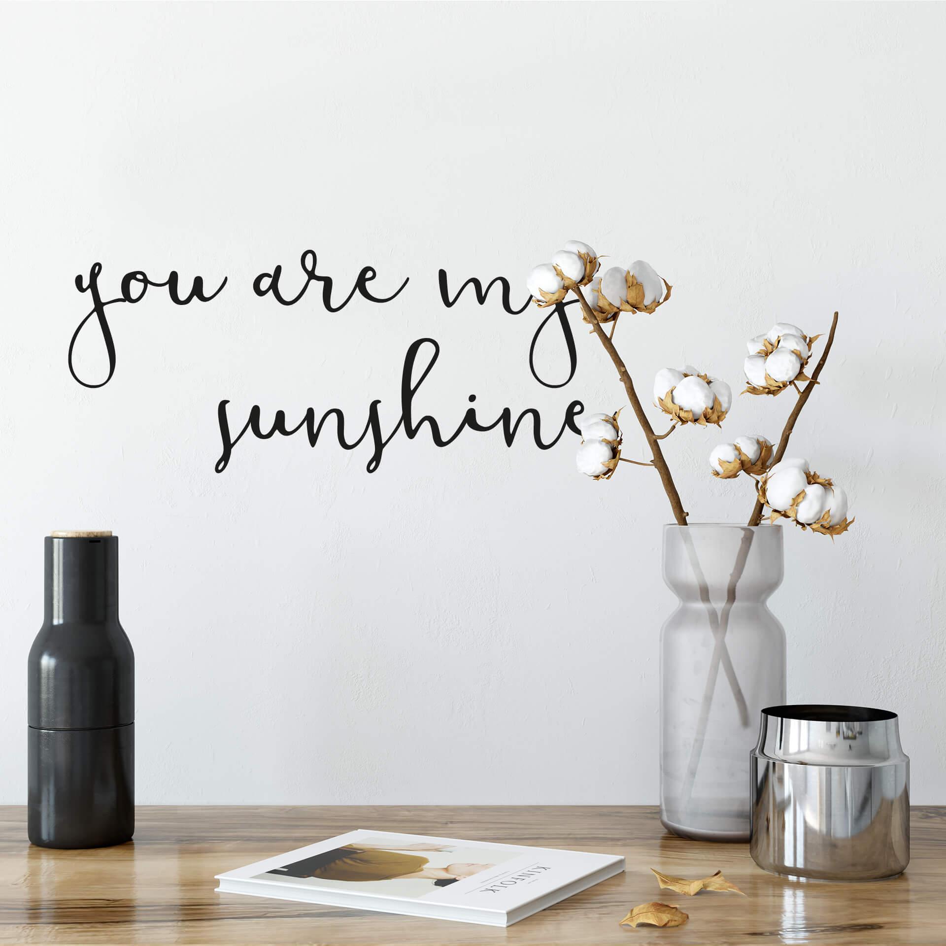 Wallsticker - You are my sunshine