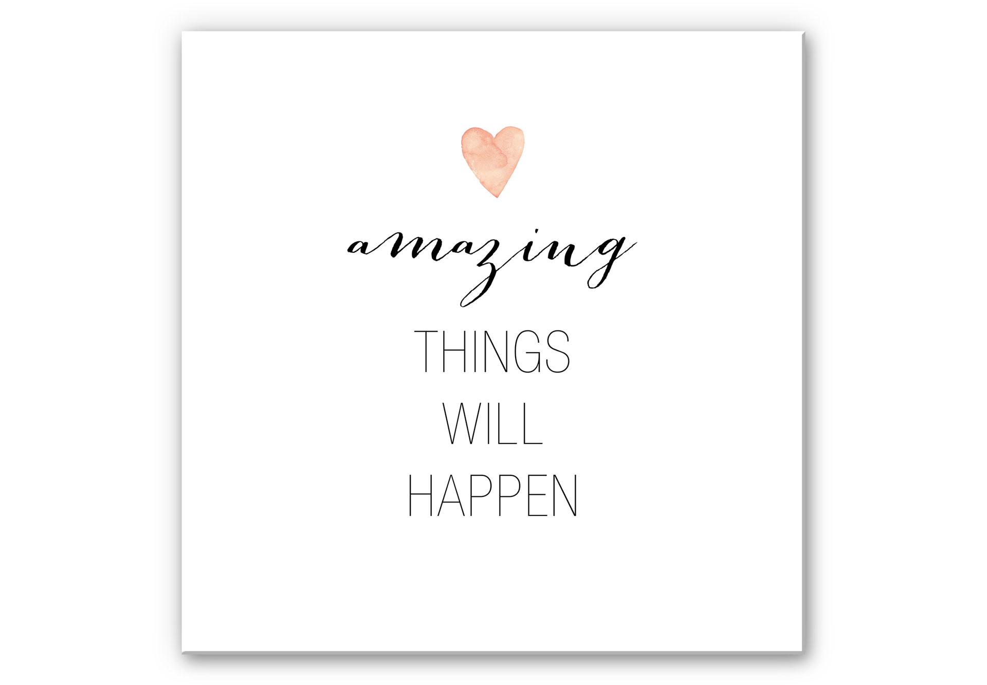 Wandbild Confetti & Cream - Amazing things will happen