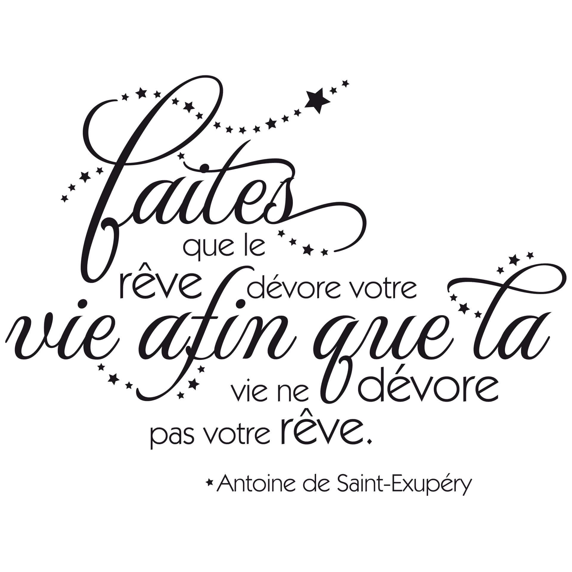 Adesivo murale - Faites que le rêve dévore votre vie afin...