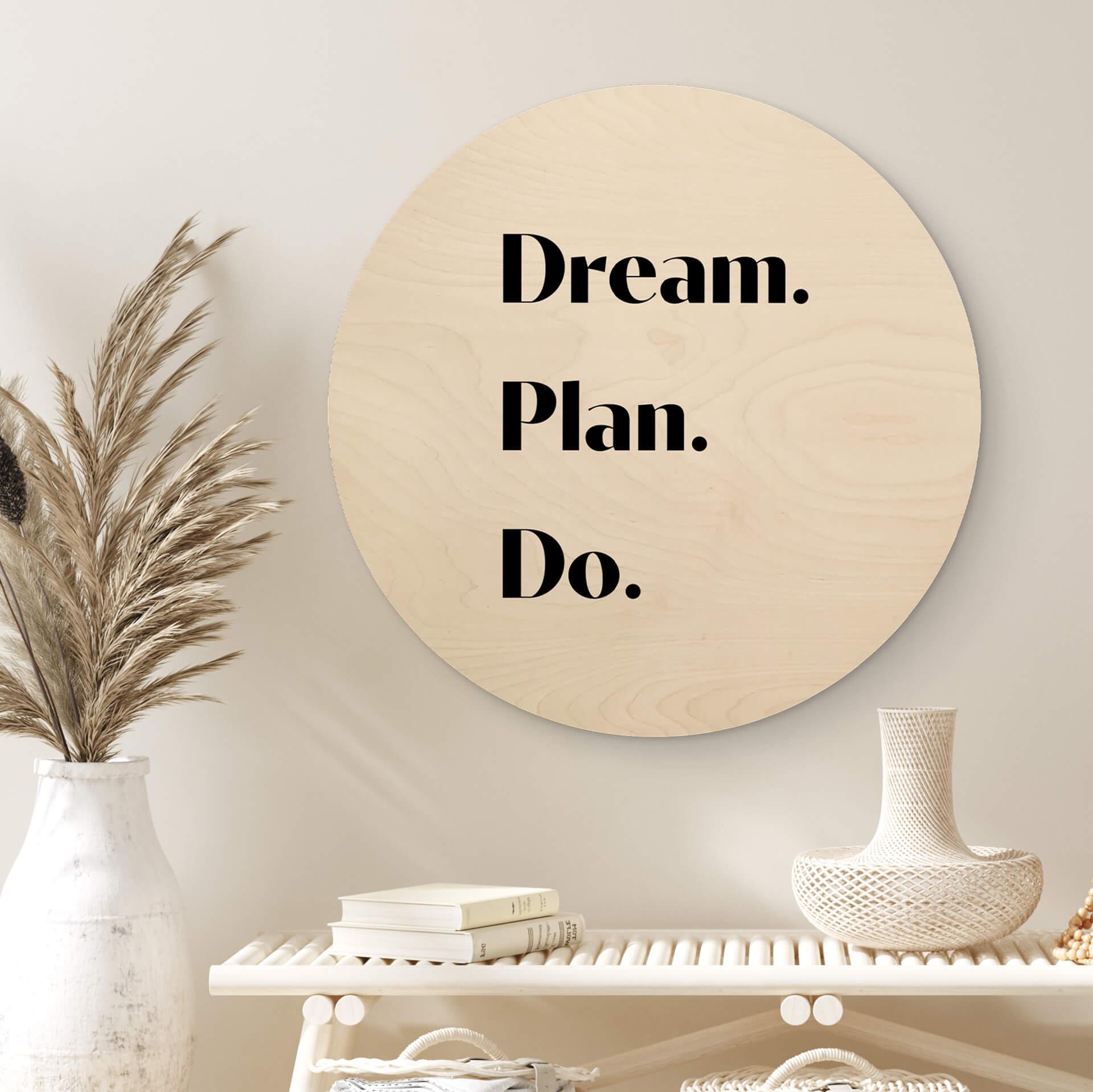 Billede af træ 1X Studio - Dream Plan Do - Round