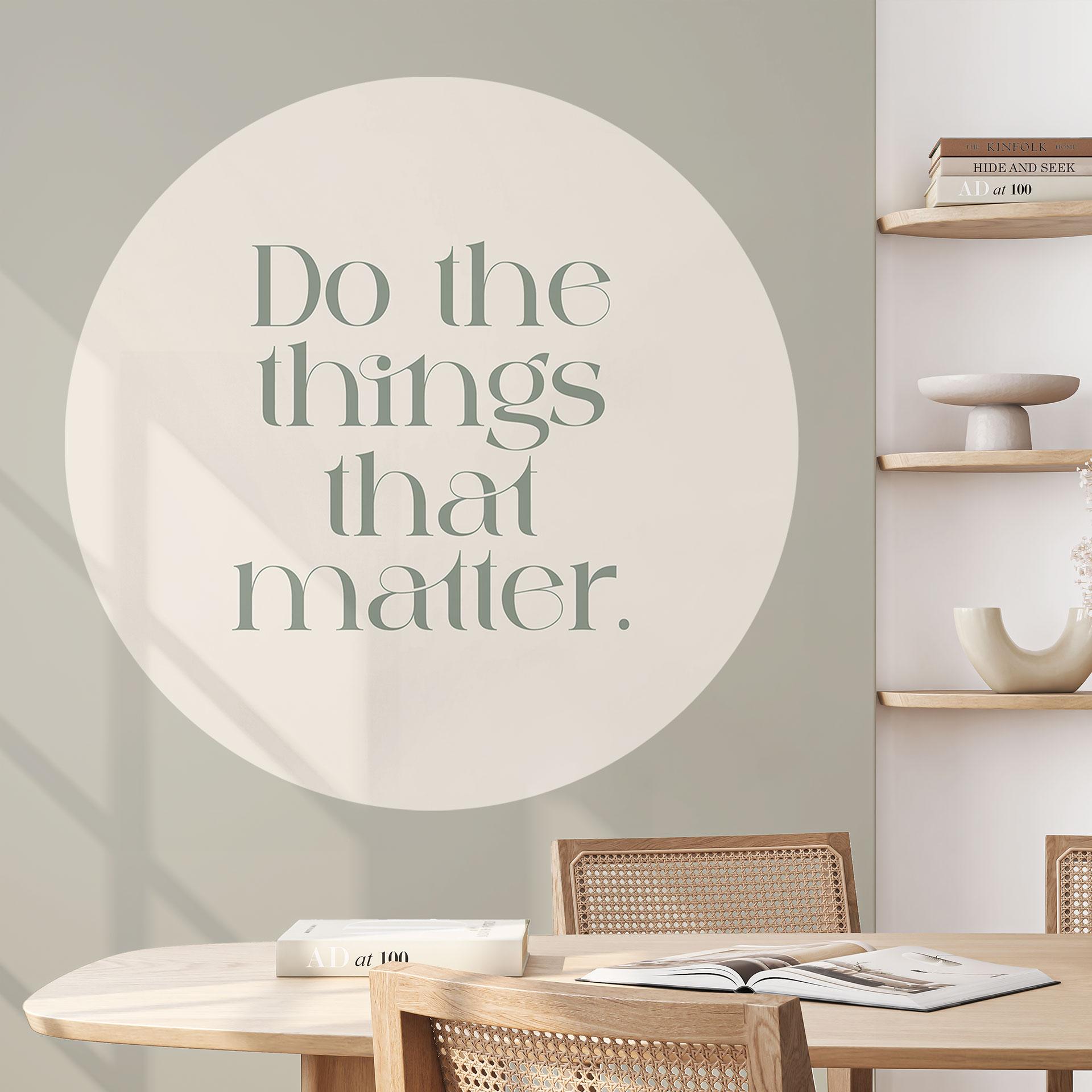 Gør de ting, der betyder noget Wallsticker - Prints by Ayleen - Round