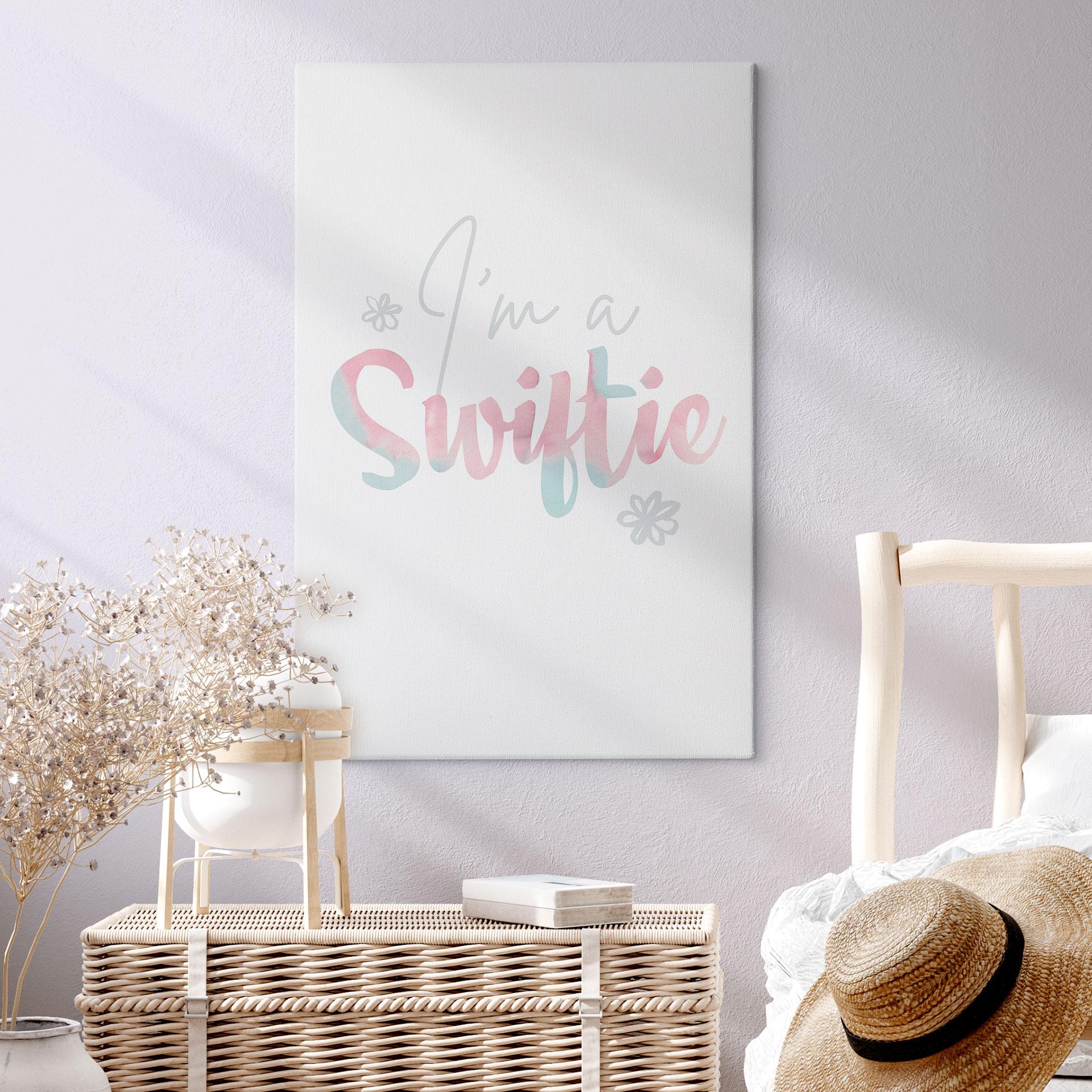 Leinwandbild I'm a Swiftie - inspiriert von Taylor Swift
