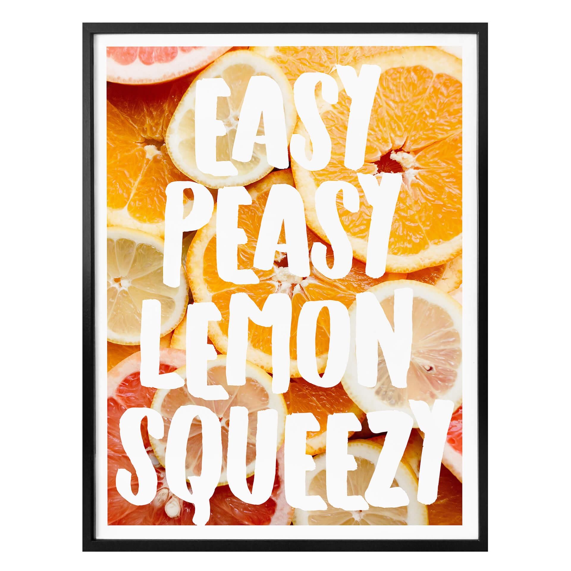 Plakat - Easy Peasy Lemon Squeezy